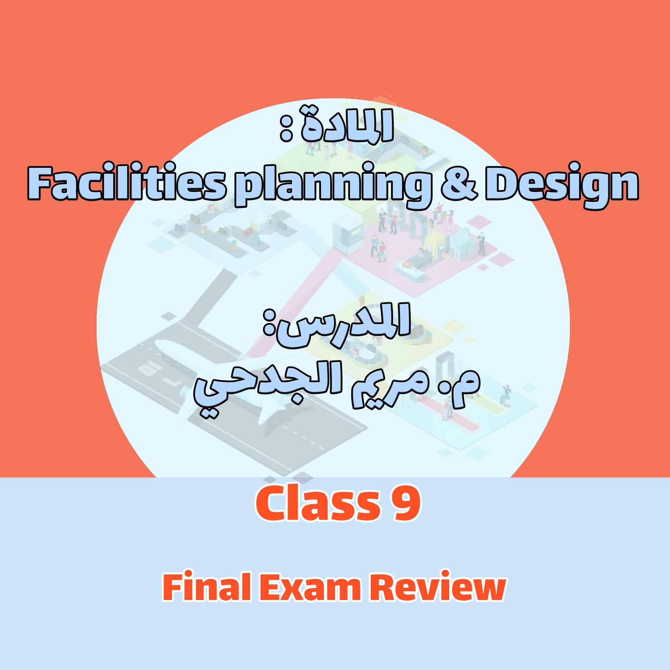 Class 9- Final Exam Review