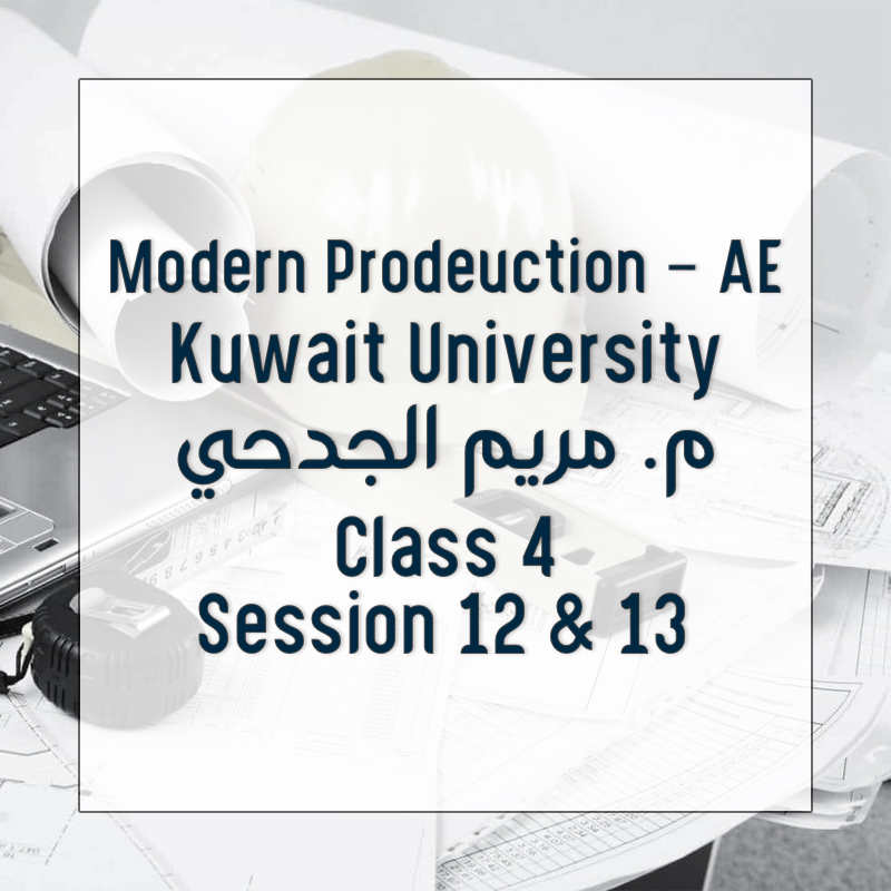 Class 4: Session 12 & 13