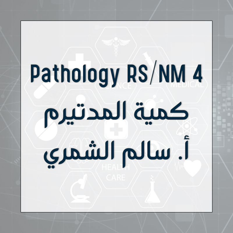 Pathology Rs/Nm 4 - Midterm