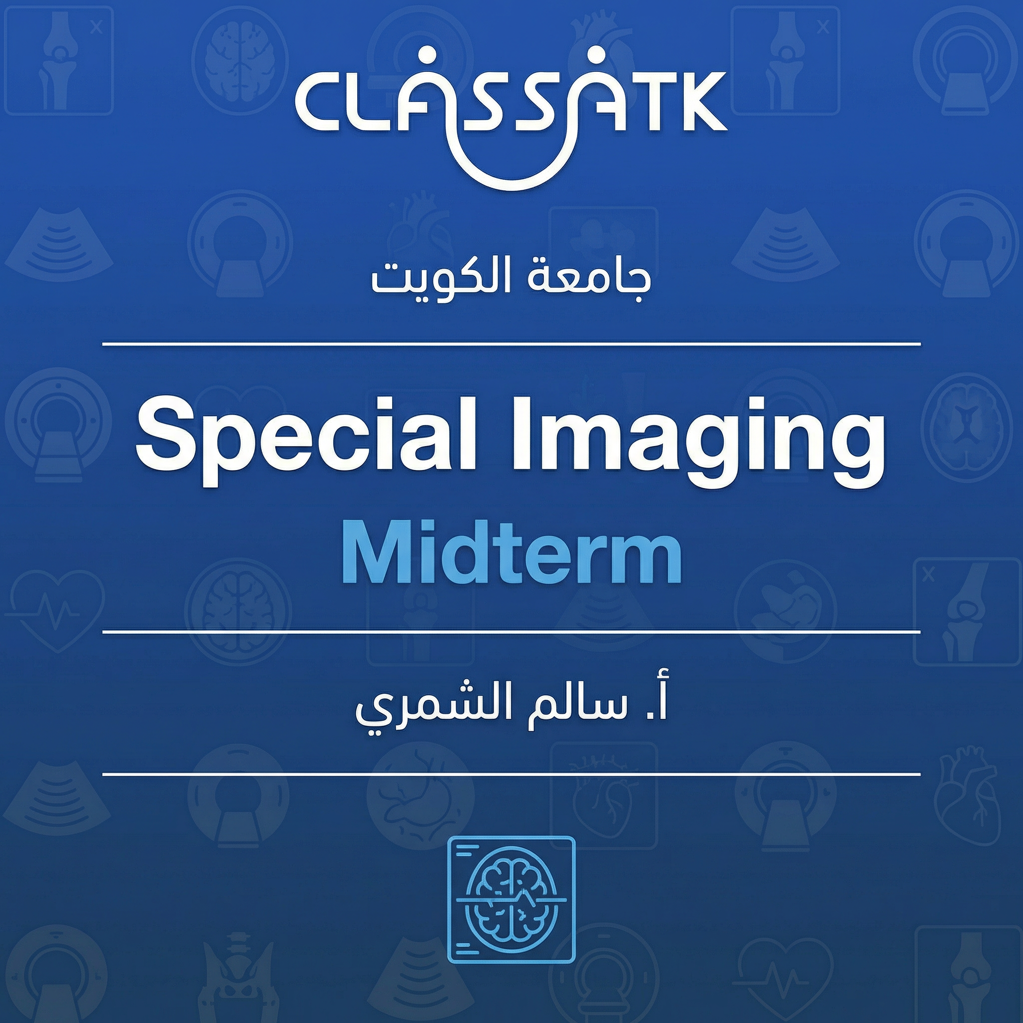 Special imaging (Midterm)