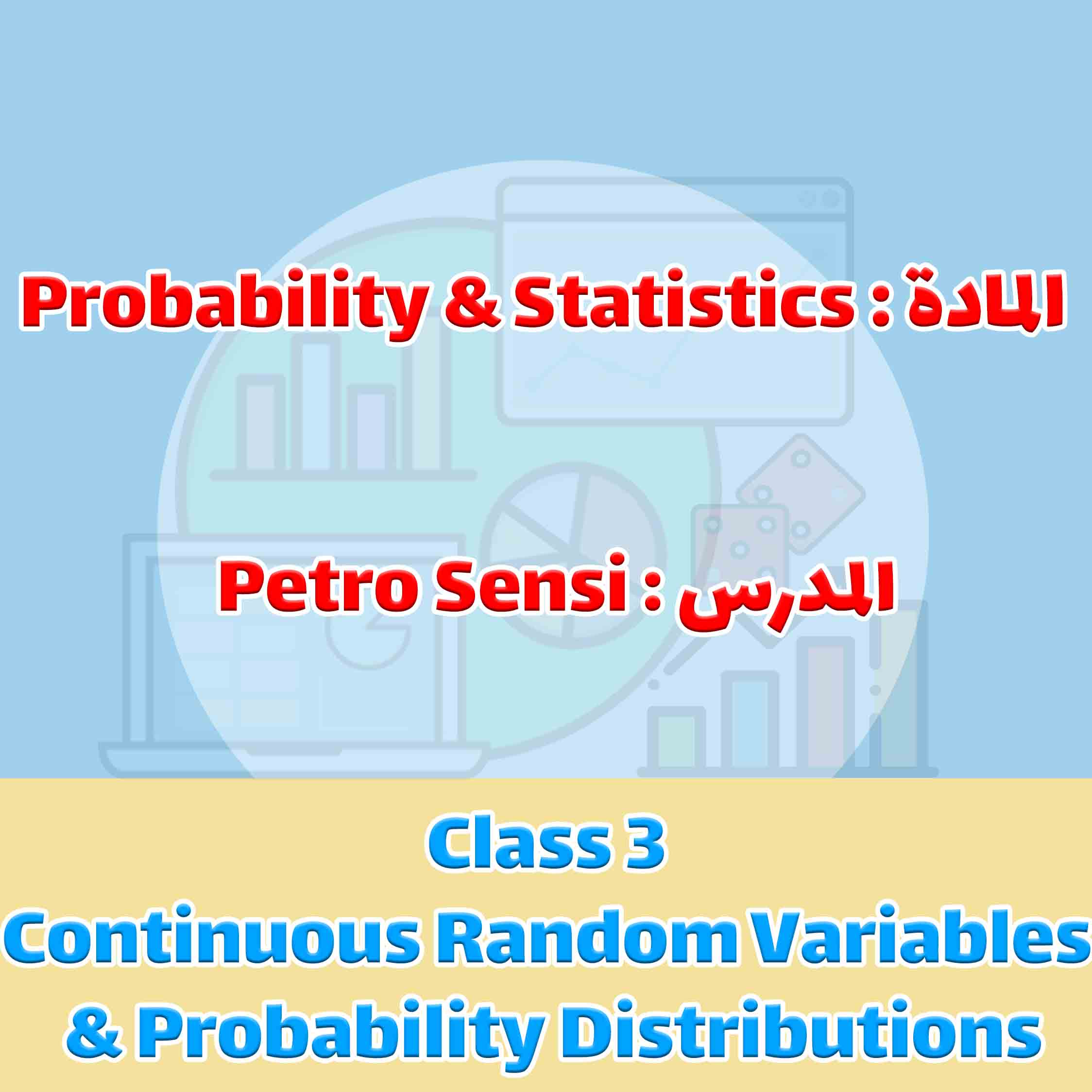 Continuous Random Variables & Probability Distribu