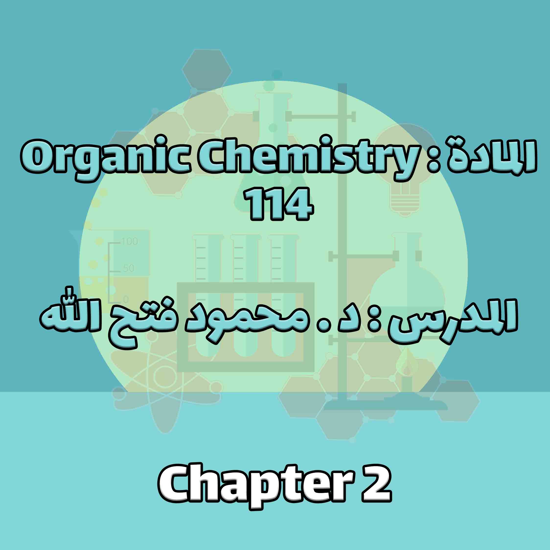 Organic Chemistry 114 - Chapter 2