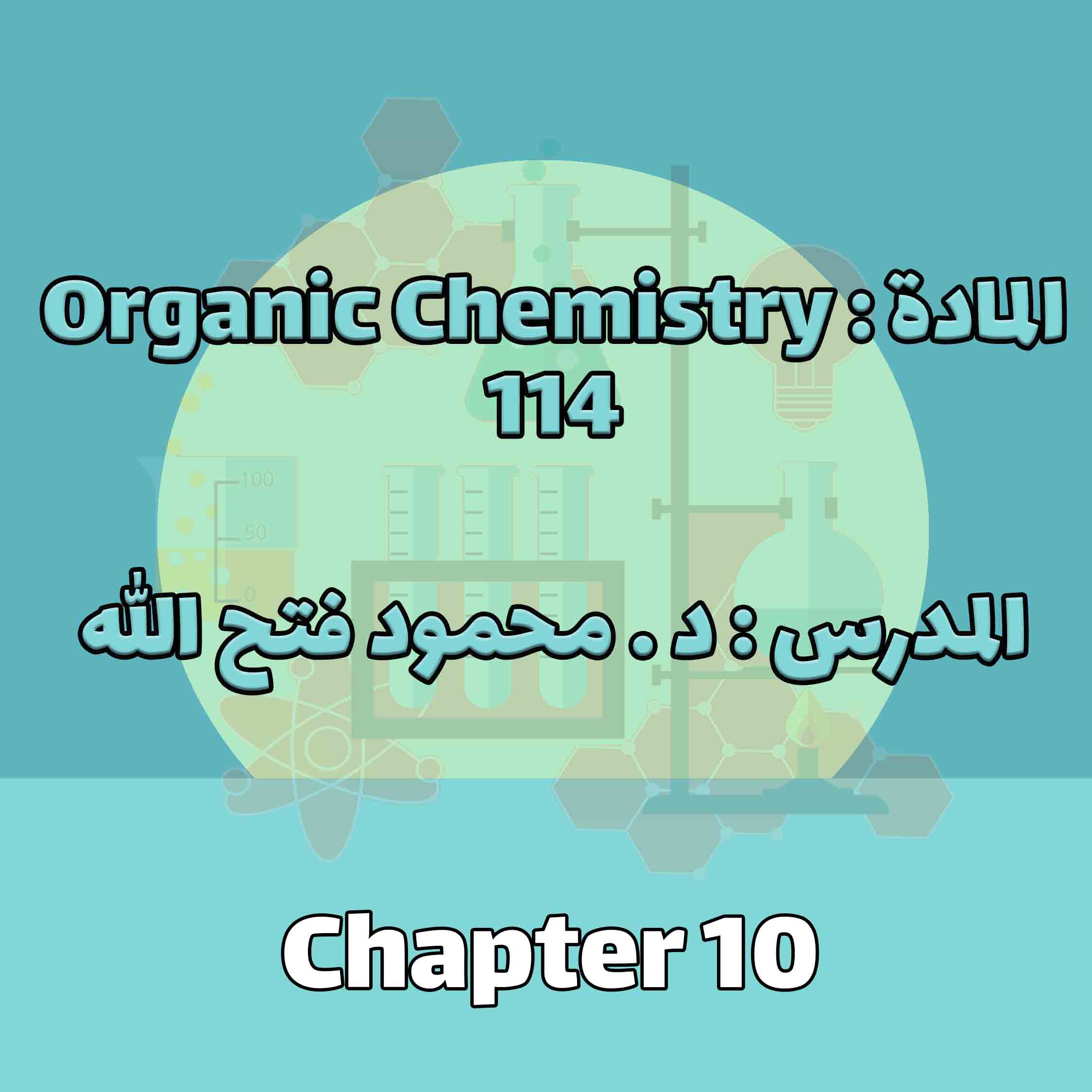 Organic Chemistry 114 - Chapter 10